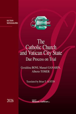 The Catholic Church and Vatican City State: Due Process on Trial