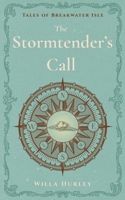 The Stormtender's Call - Tales of Breakwater Isle, #1