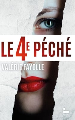 Le quatrième péché: roman de Valérie Fayolle, livre nouveauté 2026, thriller psychologique