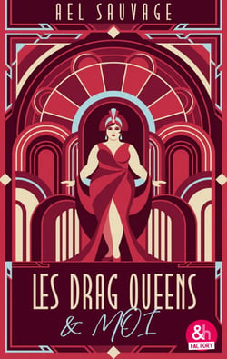 Les drag queens et moi