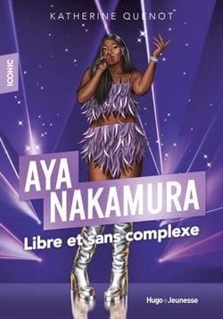 Iconic ! Aya Nakamura - Libre et sans complexes