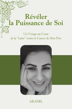 Révéler la Puissance de Soi - Au-delà de la "Lutte" de mon père contre le cancer