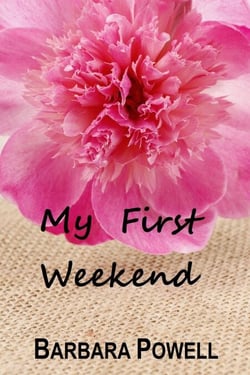 My First Weekend - Weekend, #1