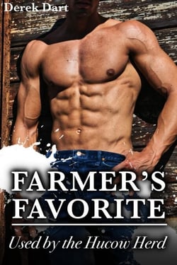 Farmer's Favorite: Used by the Hucow Herd - Farmer's Favorite, #3