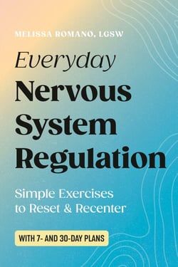 Everyday Nervous System Regulation - Simple Exercises to Reset &amp; Recenter