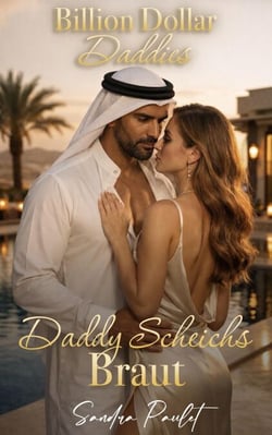 Daddy Scheichs Braut - Billion Dollar Daddies [DE], #11