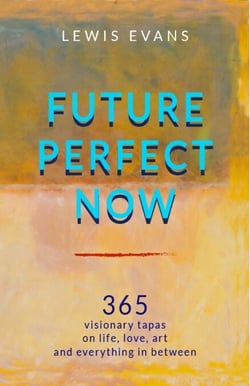 Future Perfect Now