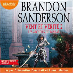 Vent et vérité, volume 2 - Les Archives de Roshar, tome 5