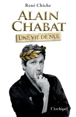 Alain Chabat, une vie de Nul
