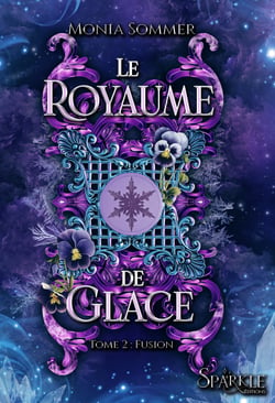 Le Royaume de Glace, tome 2 - Fusion