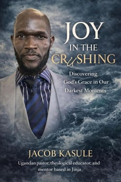 JOY IN THE CRUSHING: Discovering God's Grace in Our Darkest Moments