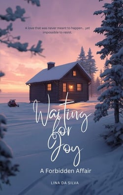 Waiting for Joy: A Forbidden Affair - The Joy Trilogy, #1