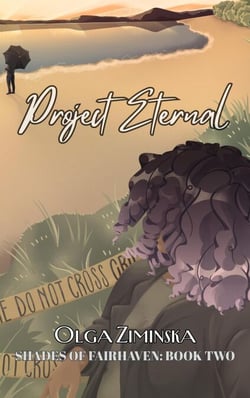 Project Eternal - Shades of Fairhaven, #2
