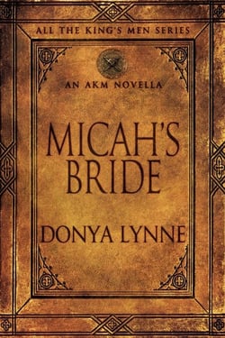 Micah's Bride - All the King's Men, #9
