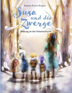 Susa und die Zwerge - Rettung an der Felsenschlucht
