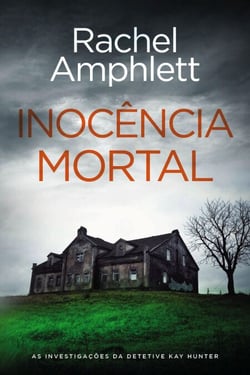 Inocência Mortal - As Investigações da Detetive Kay Hunter (Português (BR)), #3