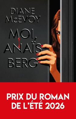 Moi, Anaïs Berg - Le prix du roman de l'été