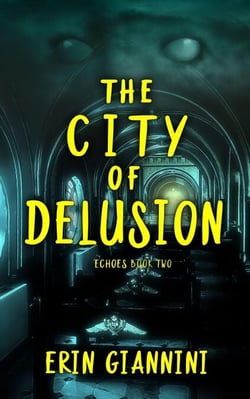 The City of Delusion - Echoes, #2