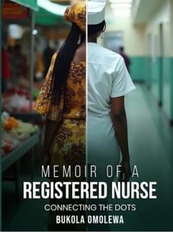 Memoir Of A Registered Nurse: Connecting the Dots