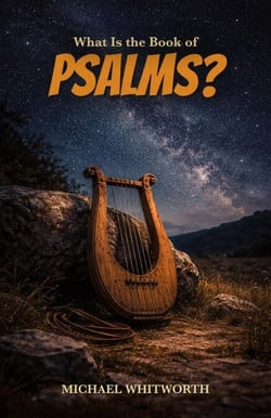 What Is the Book of Psalms? - Kids’ Guides to God’s Word, #17