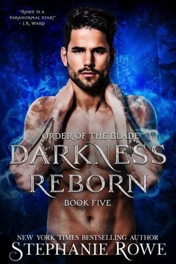 Darkness Reborn (Order of the Blade) - Order of the Blade, #5