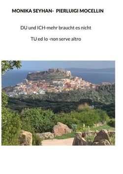 Du und Ich- mehr braucht es nicht - Tu ed IO -non serve altro