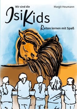 Wir sind die IsiKids - Reiten lernen mit Spaß