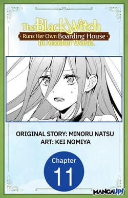 The Black Witch Runs Her Own Boarding House in Another World. #011