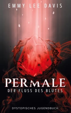 Permale - Der Fluss des Blutes