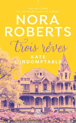 Trois rêves (Tome 2) - Kate l'indomptable