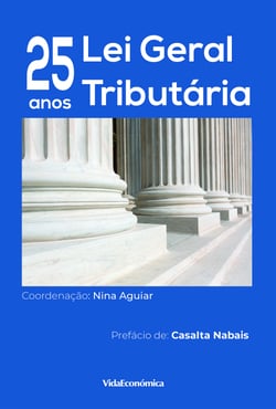 25 Anos da Lei Geral Tributária 25 Anos da Lei Geral Tributária