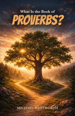 What Is the Book of Proverbs? - Kids’ Guides to God’s Word, #18