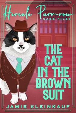 The Cat in the Brown Suit - Hercule Purr-row Case Files, #4