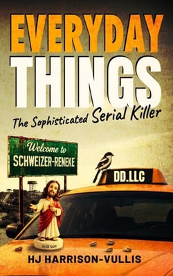 Everyday Things: The Sophisticated Serial Killer