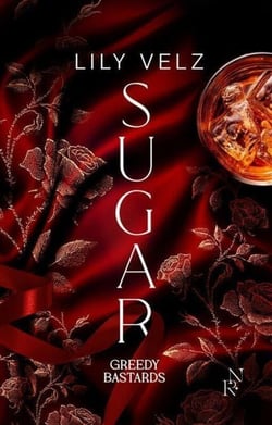 Greedy Bastards - Tome 1 Sugar