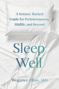 Sleep Well - A Science-Backed Guide for Perimenopause, Midlife, and Beyond