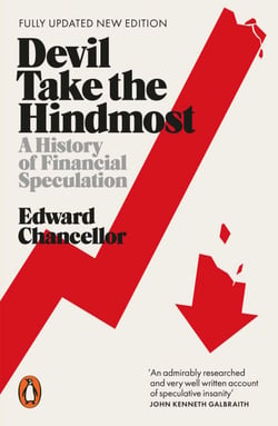 Devil Take the Hindmost - A History of Financial Speculation