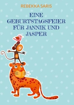 Eine Geburtstagsfeier für Jannik und Jasper