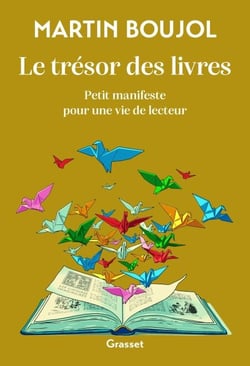 Le trésor des livres - Petit manifeste pour une vie de lecteur