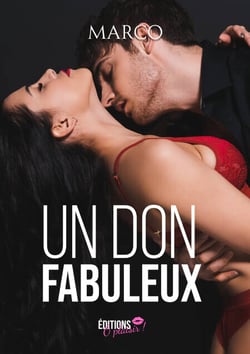 Un don fabuleux