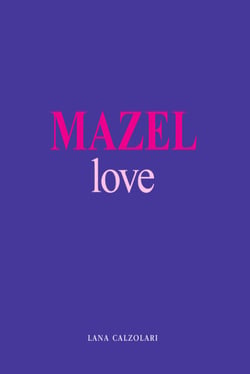 Mazel Love