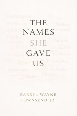 The Names She Gave Us