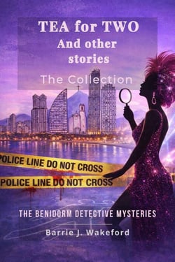 Tea for Two and Other Stories - Benidorm Detective Series, #5
