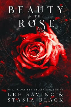 Beauty and the Rose - Beauty and the Rose, #3
