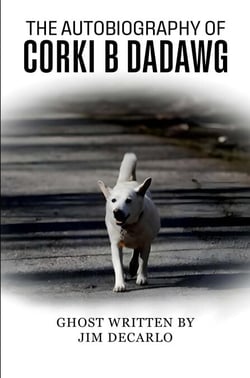 The Autobiography Of Corki B Dadawg