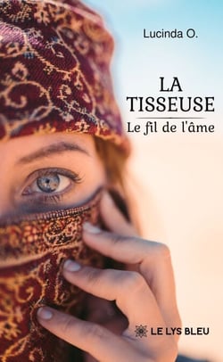 La tisseuse - Le fil de l’âme