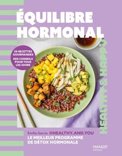Équilibre hormonal - 50 recettes gourmandes, des conseils pour tous les jours