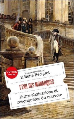 L'Exil des monarques - Entre abdications et reconquêtes du pouvoir
