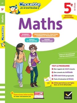 Chouette - Maths 5e - Nouveau programme - rappels de cours et 250 exercices corrigés