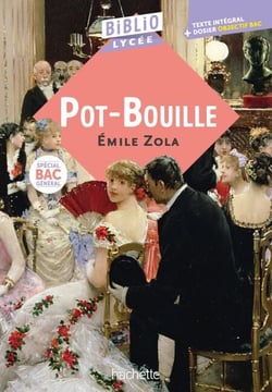 BiblioLycée - Pot-Bouille, Zola - BAC Général 2027